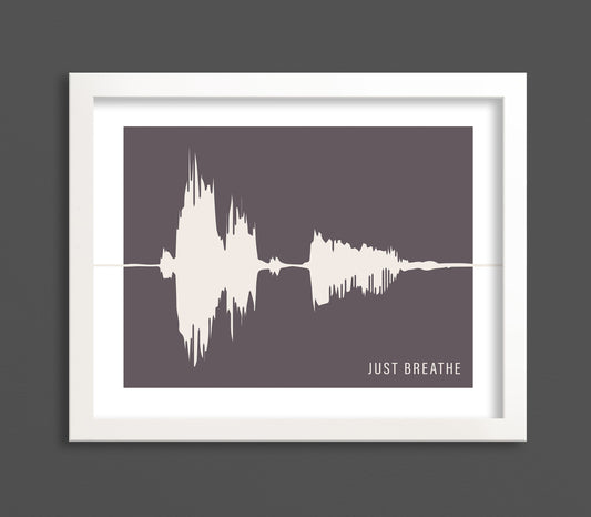 Just Breathe Soundwave Art Print 11x14